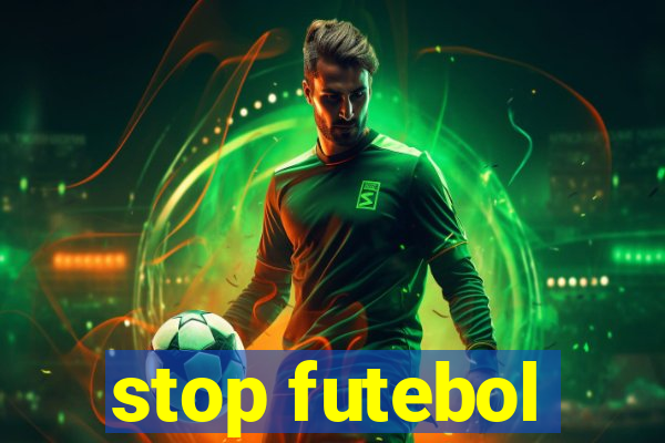 stop futebol